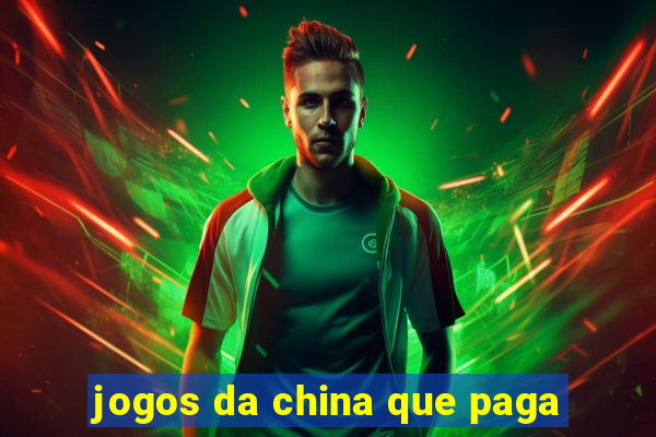 jogos da china que paga